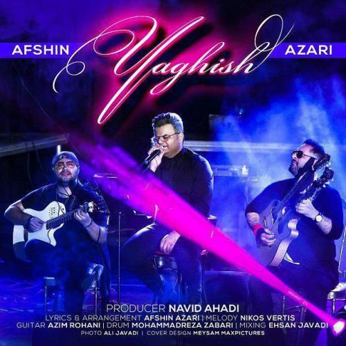 افشین آذری Yaghish
