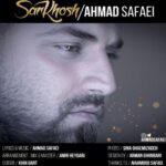 دانلود آهنگ احمد صفایی سر خوش