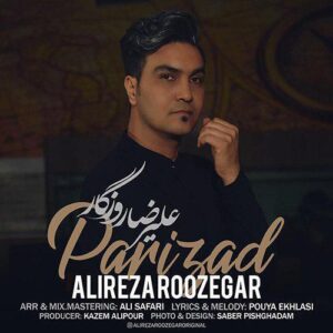 دانلود آهنگ علیرضا روزگار پریزاد