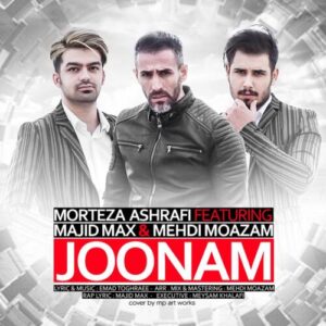 دانلود آهنگ مهدی معظم و مجید مکس و مرتضی اشرفی جونم