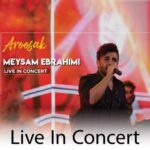 دانلود آهنگ میثم ابراهیمی عروسک (اجرای کنسرت)
