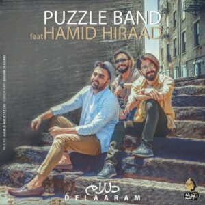 دانلود آهنگ پازل بند و حمید هیراد دلارام